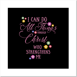 I Can Do All Things Philippians 413 Christian T Posters and Art